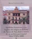 portada Apellidos Forasteros En La Villa De Navas De San Juan Anos 1750 a 2000