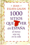 portada 1000 Sitios Que Ver En Espana Al Menos Una Vez En La Vida