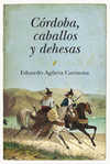 portada Crdoba Caballos Y Dehesas