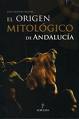 portada El Origen MitolÃgico De AndalucÃa