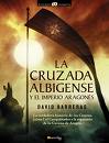 portada La Cruzada Albigense Y El Imperio Aragons