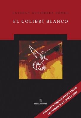 portada El Colibr Blanco