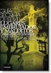 portada GuÃa Secreta De Sevilla Lugares Malditos Y Embrujados