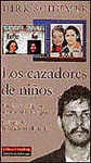 portada Los Cazadores De Nios