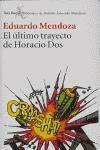 portada El Último Trayecto De Horacio Dos